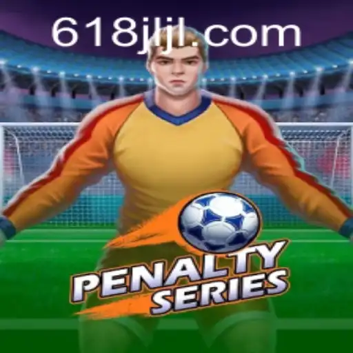 An In-depth Exploration of PenaltySeries: The Thrilling Game from 618JILI.COM